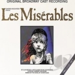 Les Miserables Soundtrack by Original Broadway Cast