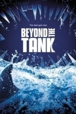 Beyond the Tank  - Season 1