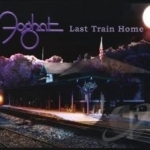 Last Train Home by Foghat