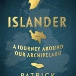 Islander: A Journey Around Our Archipelago