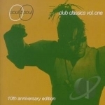 Club Classics, Vol. 1: 10th Anniversary Edition by Soul 2 Soul