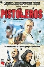 Pistoleros (2008)