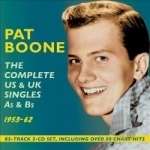 Complete US &amp; UK Singles As &amp; Bs 1953-62 by Pat Boone