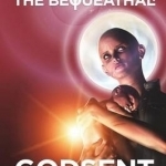 The Bequeathal: Godsent