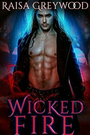Wicked Fire (Wicked Magic #3)