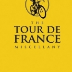 The Tour de France Miscellany