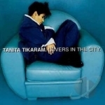 Lovers in the City by Tanita Tikaram