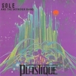 Plastique by Sole / Sole and the Skyrider Band