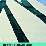 Better Library and Learning Space: Projects, Trends, Ideas