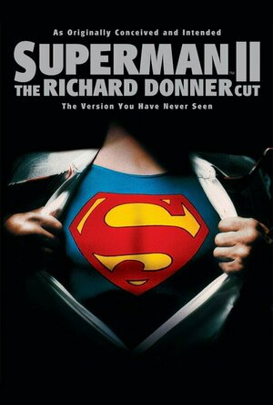 Superman II: The Richard Donner Cut (2006)