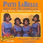 Golden Classics by Patti Labelle &amp; the Bluebelles