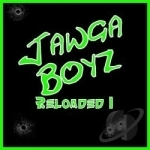 Reloaded 1 by Jawga Boyz