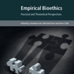 Empirical Bioethics: Theoretical and Practical Perspectives