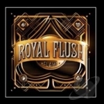 Royal Flush by Flame