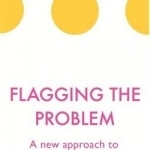 Flagging the Problem: A New Approach to Mental Health