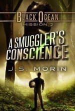 A Smuggler&#039;s Conscience (Black Ocean Mission 2)
