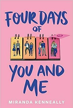 Four Days of You and Me