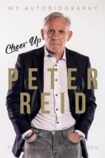 Cheer Up Peter Reid: My Autobiography