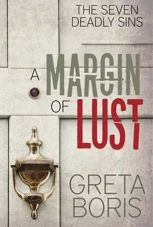 A Margin of Lust (The Seven Deadly Sins, Book One)