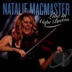 Live in Cape Breton by Natalie Macmaster