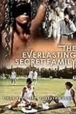The Everlasting Secret Family (1989)
