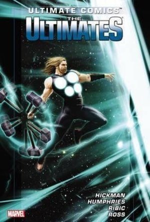 Ultimate Comics: The Ultimates, Volume 2: Two Cities, Two Worlds