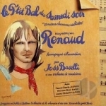 Le P&#039;tit Bal du Samedi Soir by Renaud