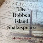 The Robben Island Shakespeare