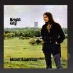 Bright City by Miller Anderson