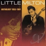 Anthology 1953-1961 by Little Milton