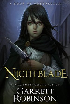 Nightblade (The World of Underrealm #1)