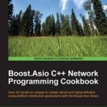 Boost.Asio C++ Network Programming Cookbook