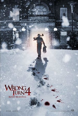 Wrong Turn 4: Bloody Beginnings  (2011)