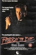 Reason to Die (1990)