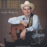 Cajun Memories by DL Menard