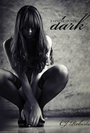 Captive in the Dark (The Dark Duet, #1)