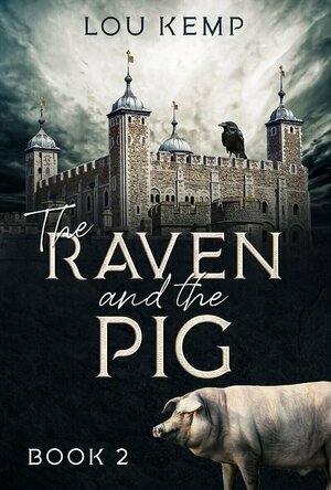 The Raven and the Pig (Celwyn #2)