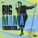 Essential Recordings by Big Mama Thornton