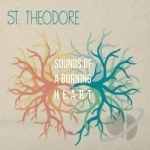 Sounds of a Burning Heart by St Theodore