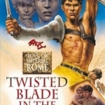 Twisted Blade in the Arena: Boys of Imperial Rome 4