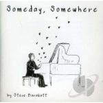 Someday Somewhere by Steve Barakatt