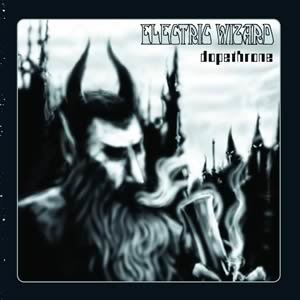 Dopethrone by Electric Wizard