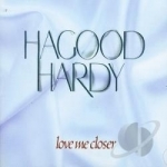 Love Me Closer by Hagood Hardy