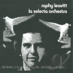 De Frente a La Vida by Raphy Leavitt / Raphy Leavitt y Su Orquesta La Selecta