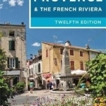 Rick Steves Provence &amp; the French Riviera
