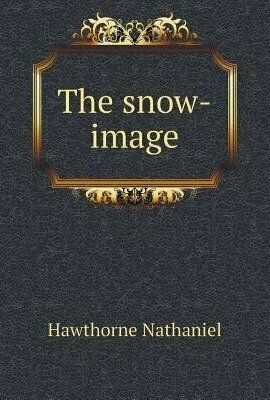 The Snow-Image