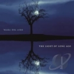 Light of Long Ago by Mara Del Aire