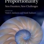 Proportionality: New Frontiers, New Challenges