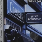 At Chester&#039;s, Vol. 2 by Spike Robinson