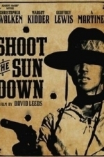 Shoot the Sun Down (1974)